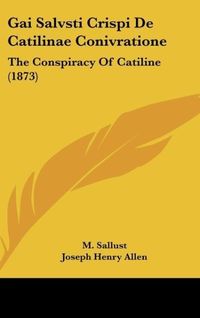Produktbild: Gai Salvsti Crispi De Catilinae Conivratione
