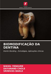 Produktbild: Biomodifica&ccedil;&atilde;o Da Dentina