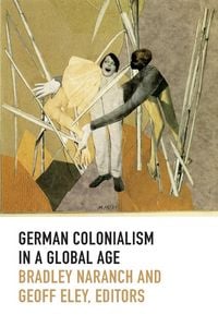 Produktbild: German Colonialism in a Global Age