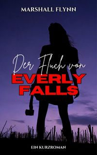 Produktbild: Der Fluch von Everly Falls