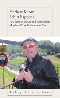 Bild vom Artikel Schitt häppens vom Autor Herbert Knorr