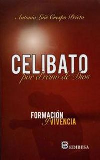 Produktbild: Celibato por el Reino de los Cielos : formaci&oacute;n y vivencia
