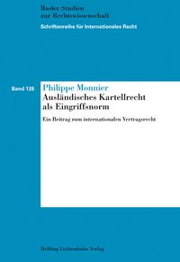 Produktbild: Ausl&auml;ndisches Kartellrecht als Eingriffsnorm