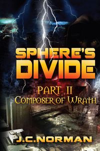 Produktbild: Sphere's Divide Part 2: Composer of Wrath