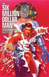 Produktbild: Kuhoric, J: Six Million Dollar Man: Season 6