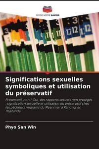 Produktbild: Significations sexuelles symboliques et utilisation du pr&eacute;servatif