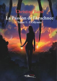 Produktbild: La passion de l'arachn&eacute;e - Tome 1