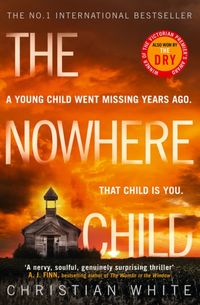 Produktbild: White, C: The Nowhere Child