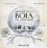 Produktbild: Memorie di un boia che amava i fiori