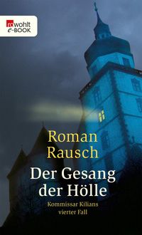 Produktbild: Der Gesang der H&ouml;lle: Kommissar Kilians vierter Fall