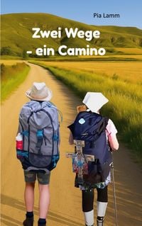 Produktbild: Zwei Wege - ein Camino