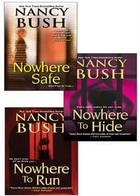 Produktbild: Nancy Bush's Nowhere Bundle: Nowhere to Run, Nowhere to Hide & Nowhere Safe