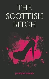 Produktbild: The Scottish Bitch