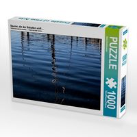 Produktbild: CALVENDO Puzzle Spuren, die der Schatten wirft ... | 1000 Teile Lege-Gr&ouml;&szlig;e 64x48cm Foto-Puzzle f&uuml;r gl&uuml;ckliche Stunden