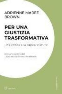 Produktbild: Per una giustizia trasformativa. Una critica alla cancel culture