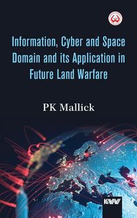 Produktbild: Information, Cyber and Space Domain and its Application in Future Land Warfare