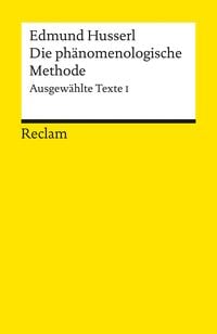 Bild vom Artikel Die phänomenologische Methode vom Autor Edmund Husserl