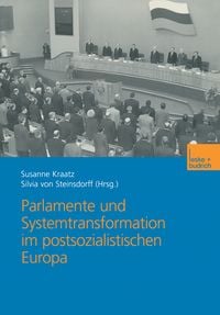 Produktbild: Parlamente und Systemtransformation im postsozialistischen Europa