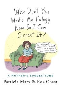 Produktbild: Why Don't You Write My Eulogy Now So I Can Correct It?