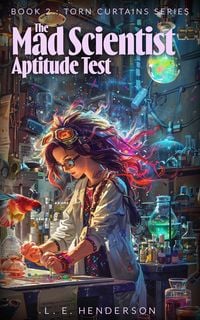 Produktbild: The Mad Scientist Aptitude Test (Torn Curtains Series, #2)
