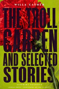 Produktbild: The Troll Garden, and Selected Stories
