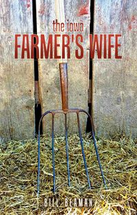 Produktbild: The Iowa Farmer's Wife (The Iowa Farmer's Wife Trilogy, #1)