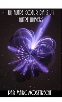 Produktbild: Un Autre Coeur Dans Un Autre Univers