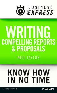 Produktbild: Business Express: Writing compelling reports and proposals