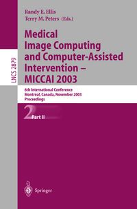 Produktbild: Medical Image Computing and Computer-Assisted Intervention - MICCAI 2003