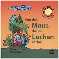 Bild vom Artikel Von der Maus, die ihr Lachen verlor vom Autor Thomas Lochner
