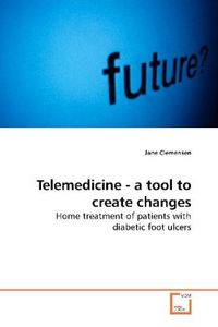 Produktbild: Clemensen, J: Telemedicine - a tool to create changes