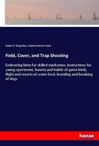 Produktbild: Field, Cover, and Trap Shooting