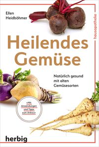 Produktbild: Heilendes Gem&uuml;se