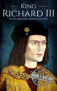 Produktbild: King Richard III: A Life from Beginning to End