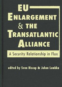 Produktbild: EU Enlargement And The Transatlantic Alliance
