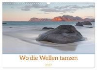 Produktbild: Wo die Wellen tanzen (Wandkalender 2027 DIN A3 quer), CALVENDO Monatskalender