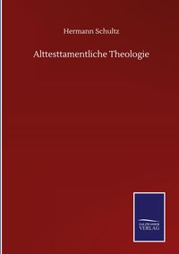 Produktbild: Alttesttamentliche Theologie
