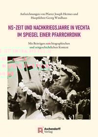 Produktbild: NS-Zeit und Nachkriegsjahre in Vechta im Spiegel einer Pfarrchronik