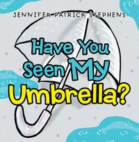 Produktbild: Have You Seen My Umbrella?