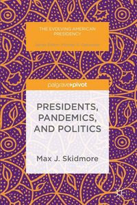 Produktbild: Presidents, Pandemics, and Politics