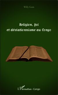 Produktbild: Religion, foi et d&eacute;viationnisme au Congo