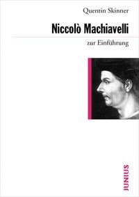 Produktbild: Niccol&ograve; Machiavelli zur Einf&uuml;hrung