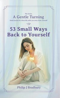 Produktbild: 53 Small Ways Back to Yourself