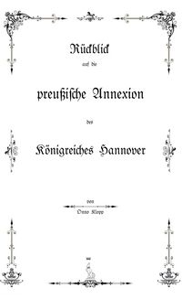 Produktbild: R&uuml;ckblick auf die preu&szlig;ische Annexion des K&ouml;nigreiches Hannover