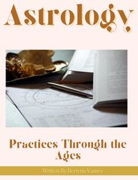 Produktbild: Astrology: Practices through the Ages