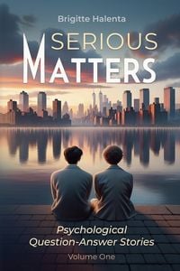 Produktbild: Serious Matters - Psychological Q&A Stories Volume 1
