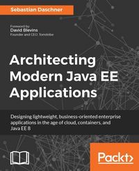 Produktbild: Architecting Modern Java EE Applications