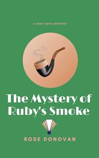 Produktbild: The Mystery of Ruby's Smoke (Large Print)