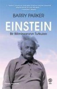 Produktbild: Einstein Bir Biliminsaninin Tutkulari
