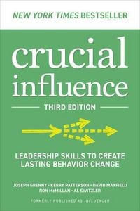 Produktbild: Crucial Influence, Third Edition: Leadership Skills to Create Lasting Behavior Change